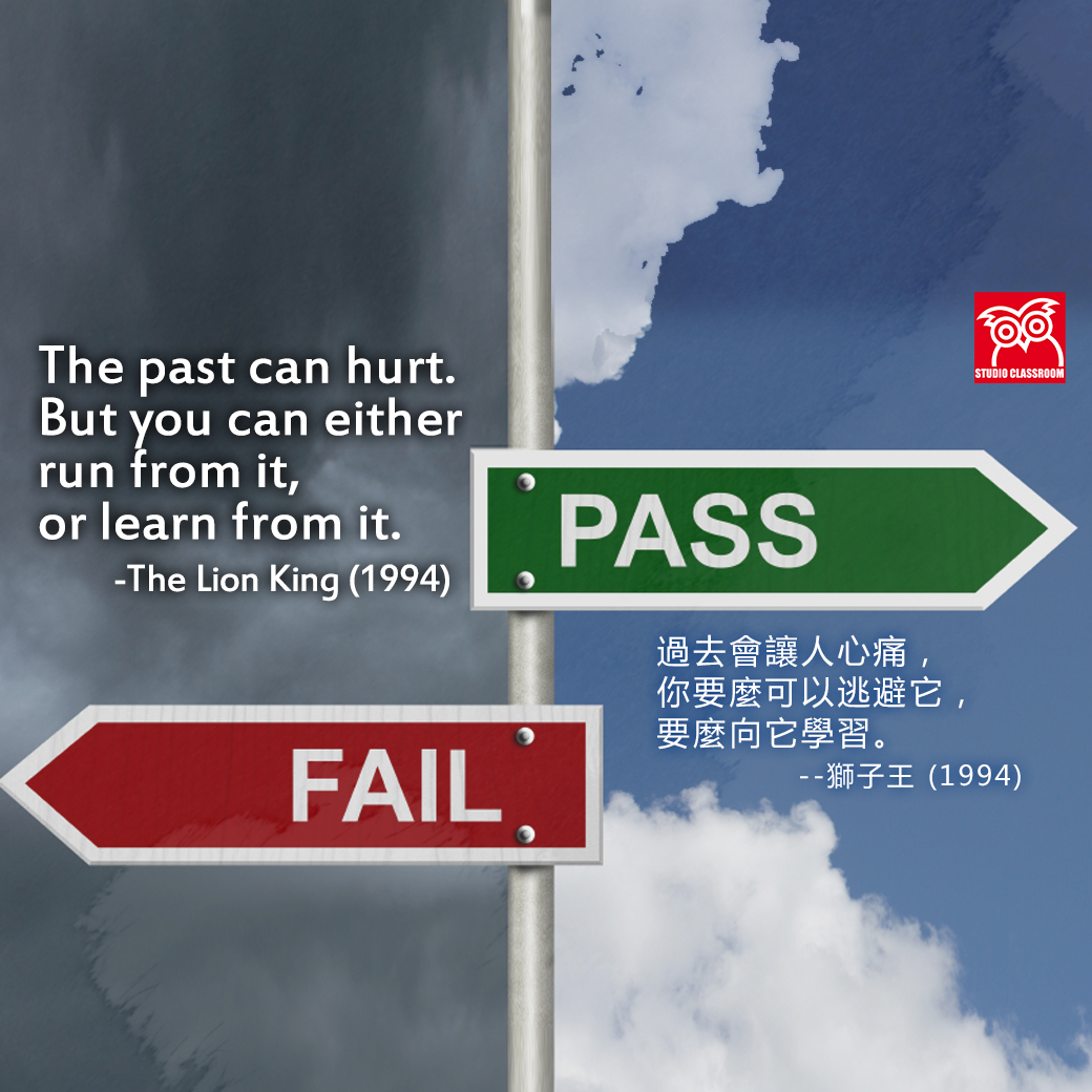 The past can hurt. But you can either run from it, or learn from it. 
-The Lion King (1994)